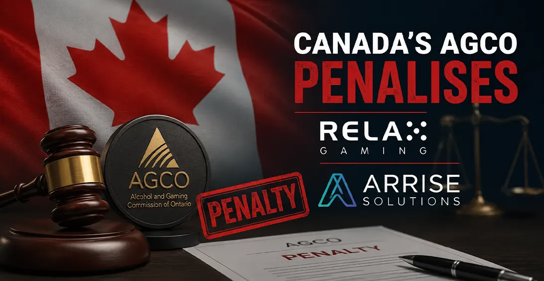 Canada's AGCO Penalises Relax Gaming & Arrise Solutions